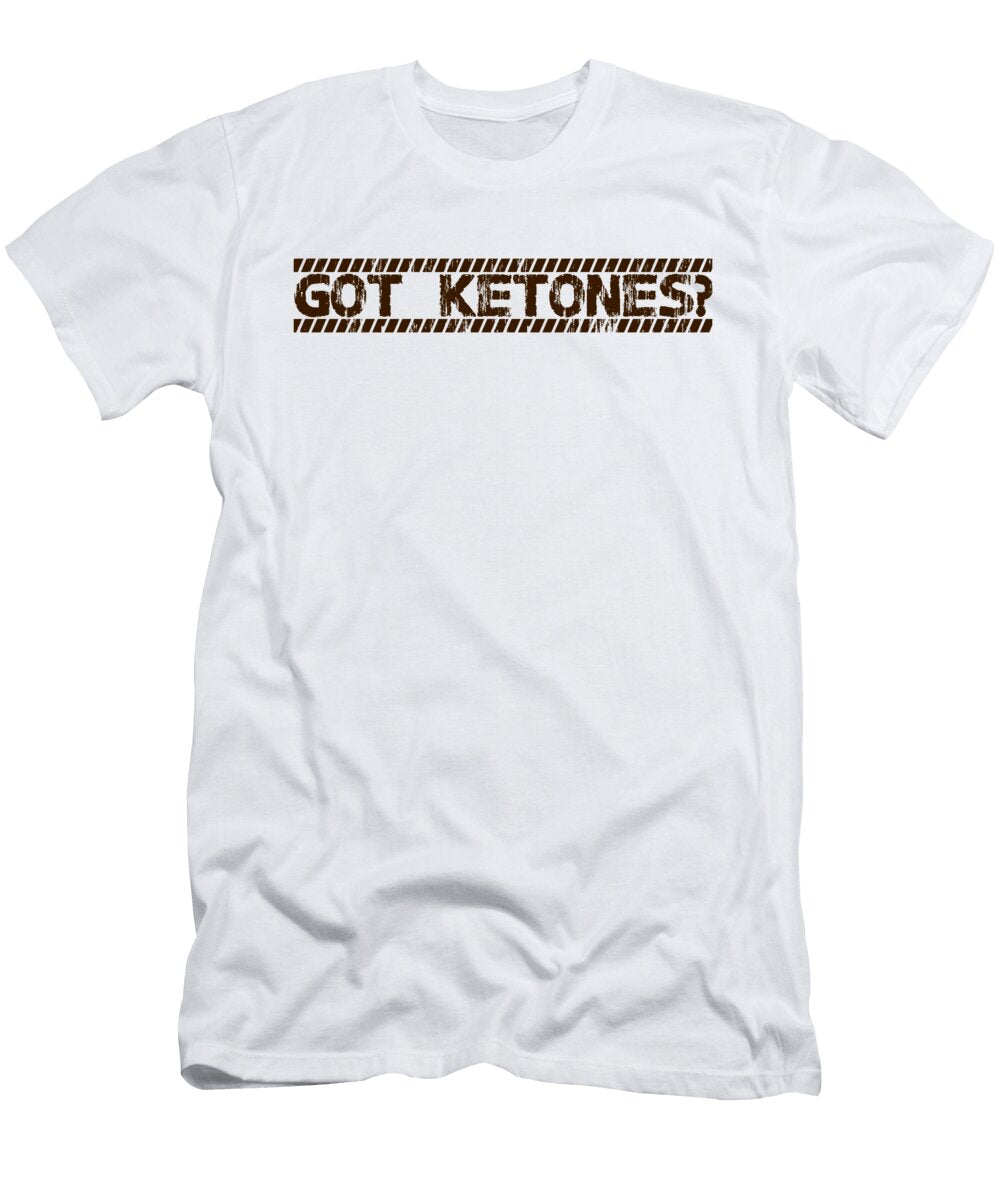 Got Ketones Lchf Keto Diet Ketosis Lifestyle Healthy Living Kanig Designs T-Shirt