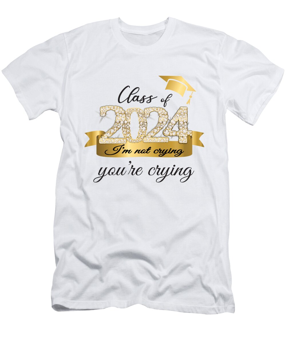 Graduate of 2024 I Not Crying Quote Yellow Party Millennialdesign T-Shirt