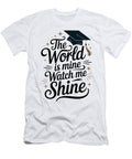 Graduation Celebration Quote Joanna Redesiuk T-Shirt