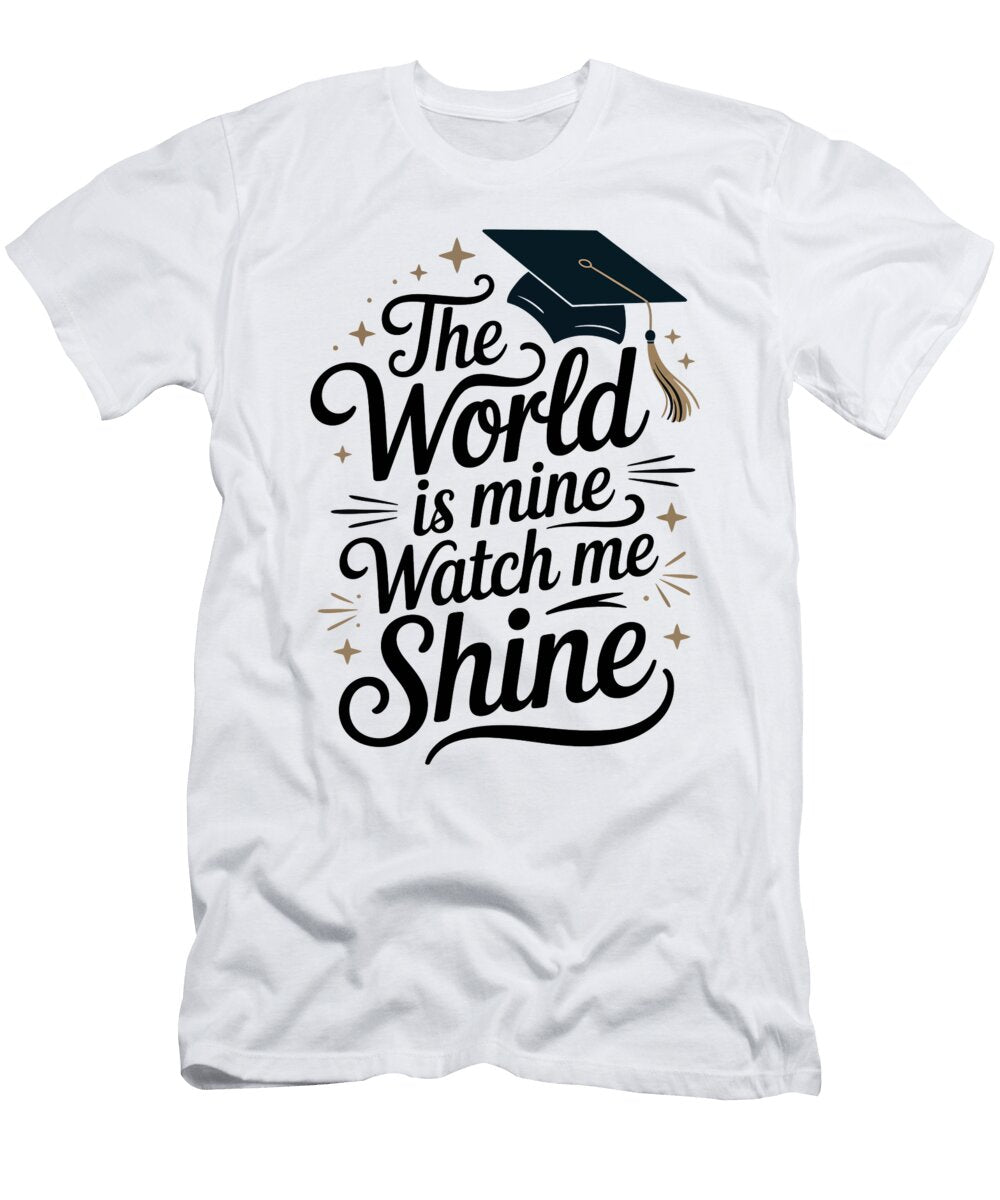 Graduation Celebration Quote Joanna Redesiuk T-Shirt