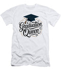 Graduation Queen Design Joanna Redesiuk T-Shirt
