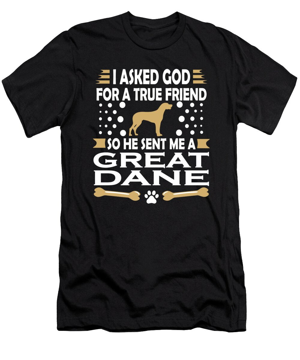 Great Dane Dog Lover True Friend Dusan Vrdelja T-Shirt
