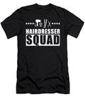 Hairdresser Group Hairdresser Squad Manuel Schmucker T-Shirt