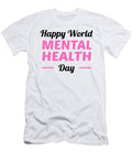 Happy World Mental Health Day Cunselor Therapist Gift Kanig Designs T-Shirt