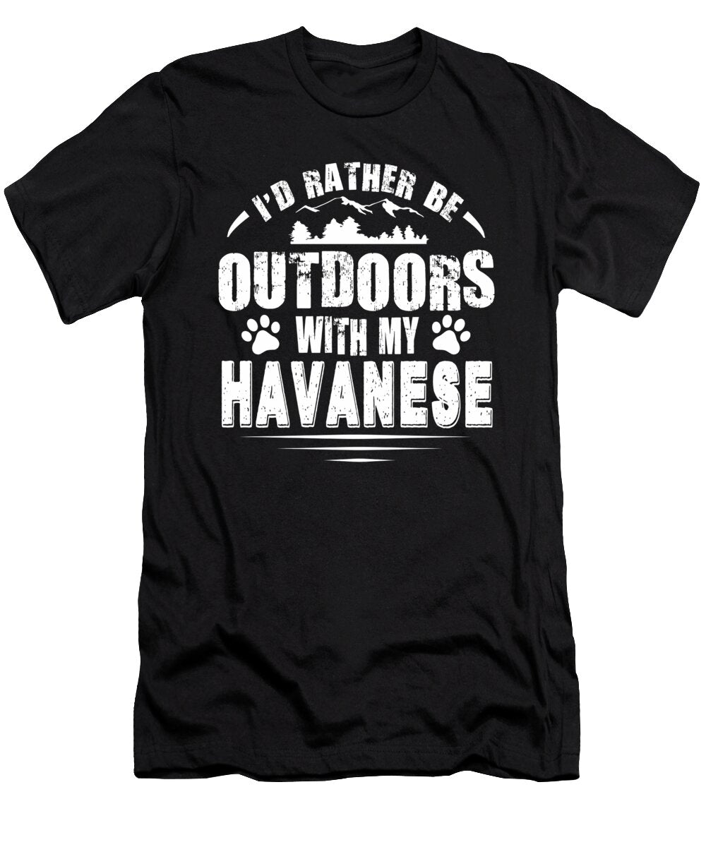 Havanese Lover Rather Be Outdoors Dusan Vrdelja T-Shirt