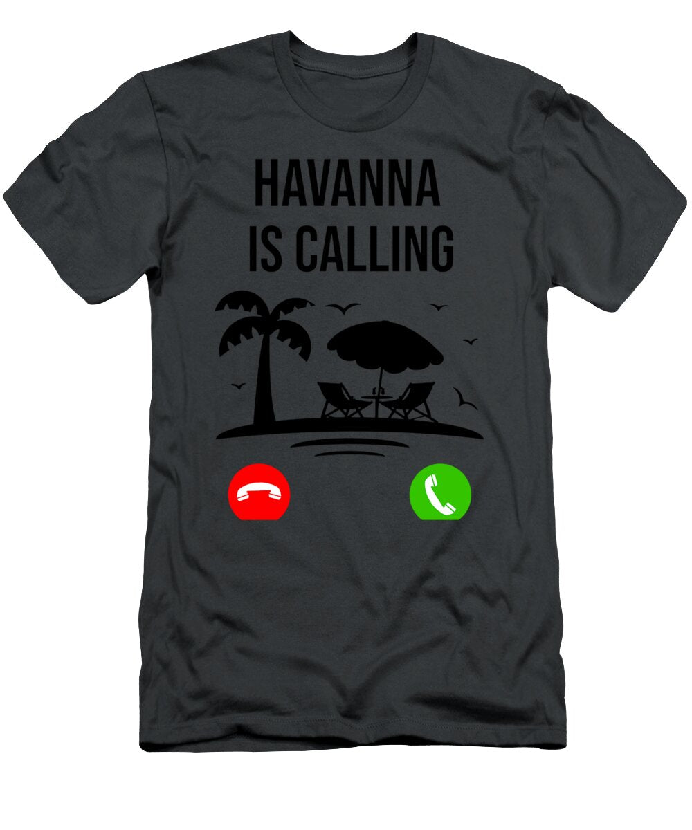Havanna Is Calling Funny Souvenir Holiday Trip Summer Bruin Maisey T-Shirt