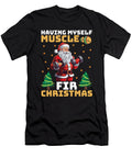 Having Myself Muscle Fir Christmas Santa Natalie Lidford T-Shirt