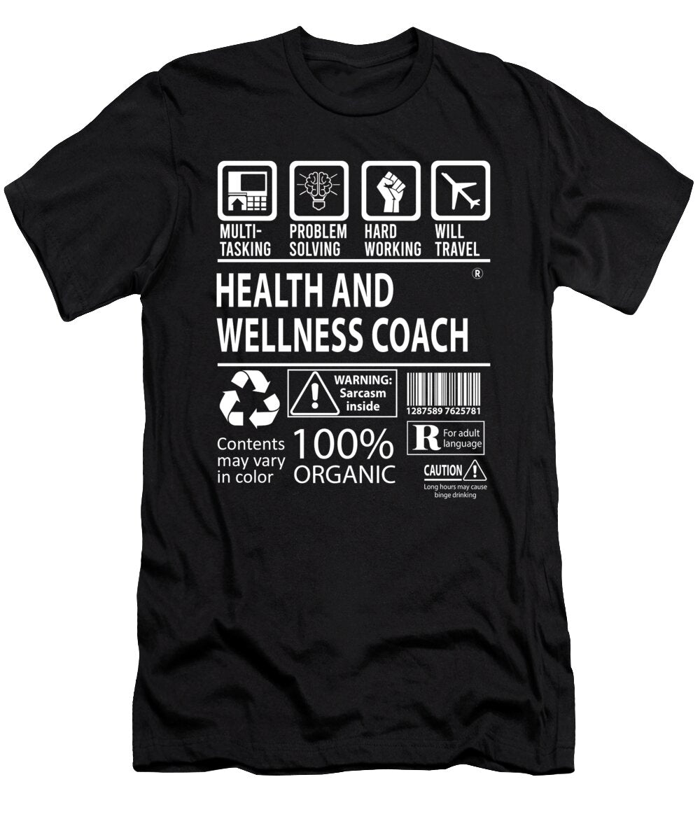 Health and Wellness Coach Multitasking Job Title Gift Item Shi Hu Kang T-Shirt