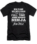 Health and Wellness Coach Ninja Job Gift Item Shi Hu Kang T-Shirt