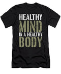 Healthy Mind in a Healthy Body Fitness Gift Kanig Designs T-Shirt