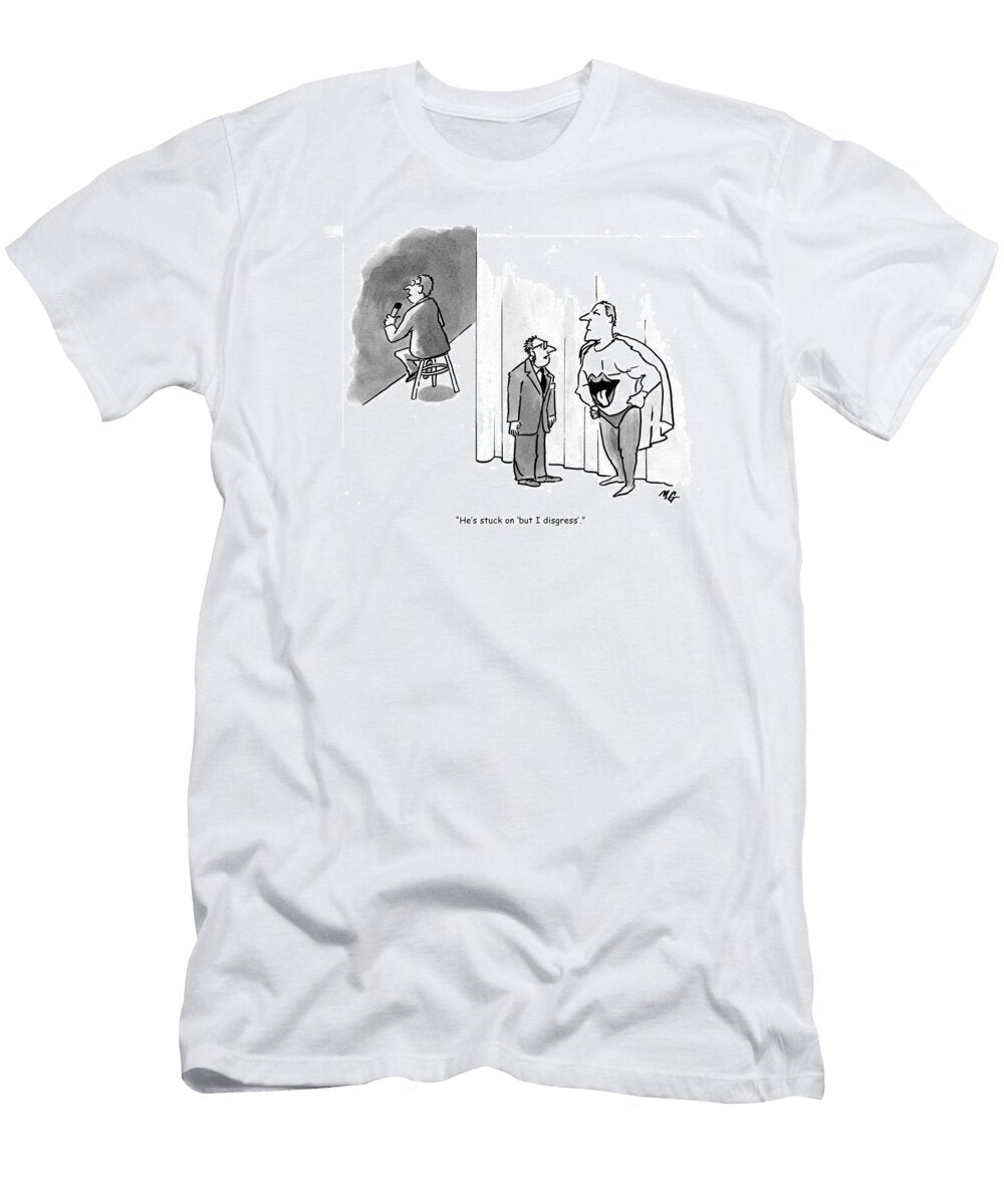 Hes Stuck on But I Digress Martha Gradisher No Index T-Shirt