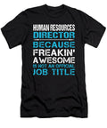 Human Resources Director Freaking Awesome Job Gift Item Shi Hu Kang T-Shirt