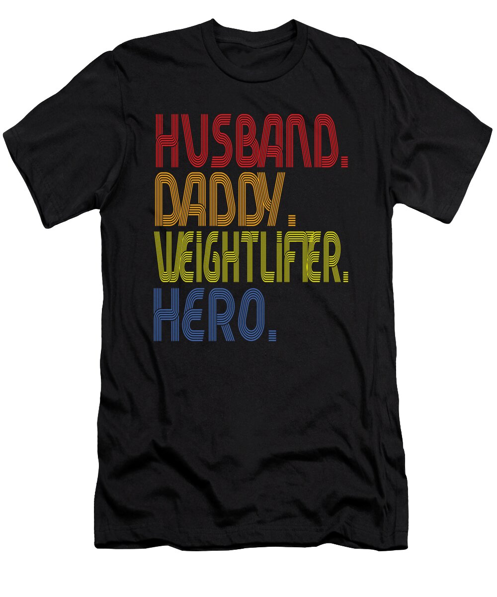 Husband Daddy Weightlifter Hero Steven Zimmer T-Shirt