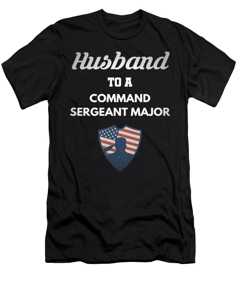 Husband to a Command Sergeant Major Milar Style T-Shirt