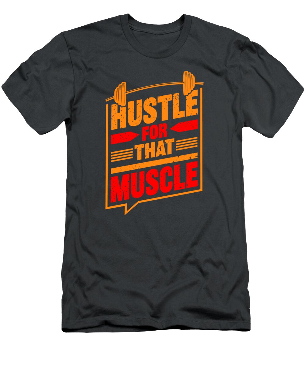 Hustle for That Muscle the Curve T-Shirt