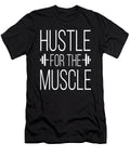 Hustle for the Muscle Fitness Muscle Building Mooon T-Shirt