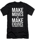 Hustle Success Make Moves or Excuses Matthew Chan T-Shirt