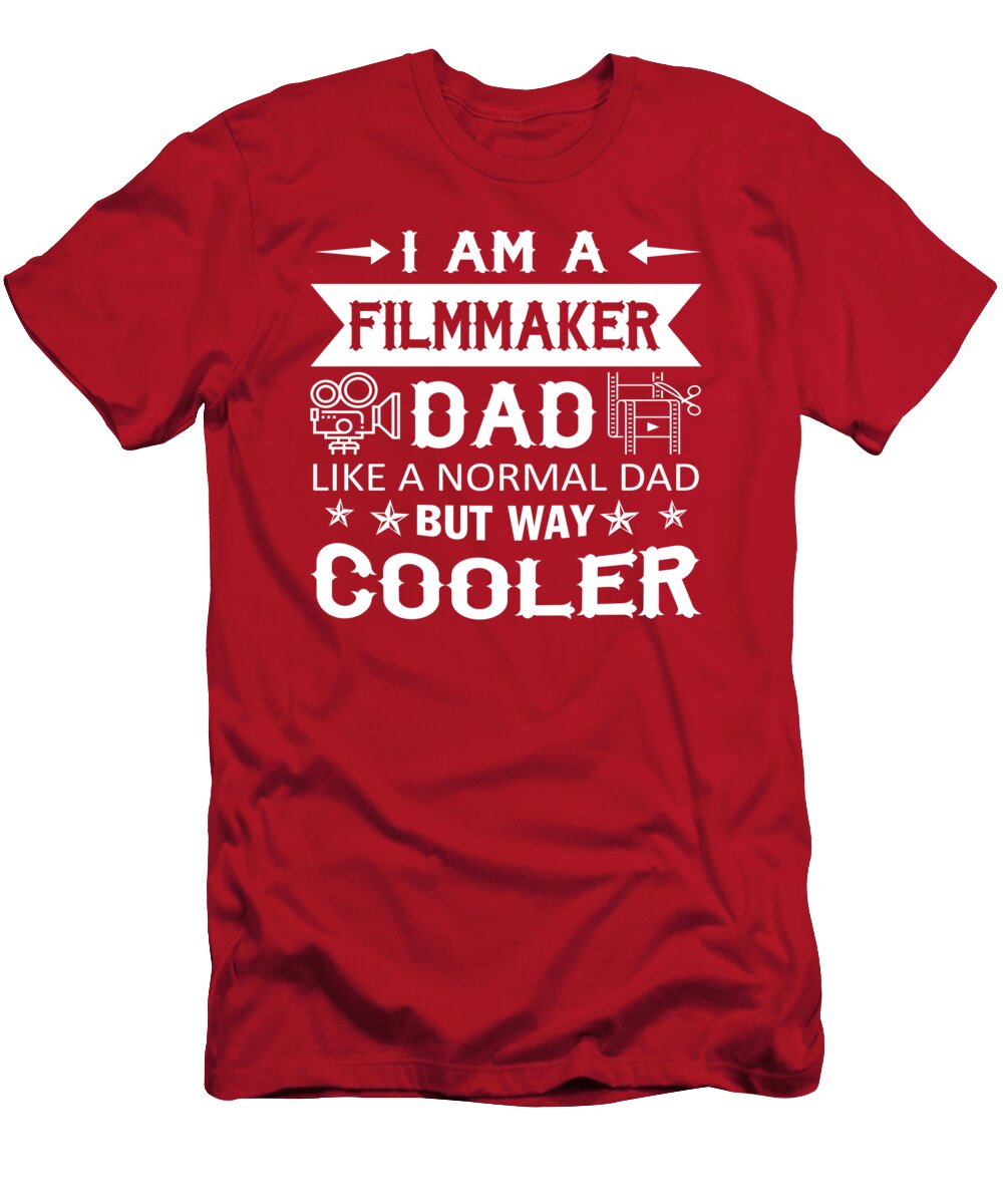 I Am a Filmmaker Dad Sophia T-Shirt