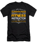 I Am Not Superwoman Fitness Tinh Tran Le Thanh T-Shirt