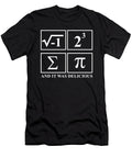 I Ate Some Pie and It Was Delicious Math Pun Pi Day 314 Maximus Designs T-Shirt