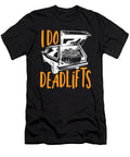 I Do Deadlifts Mortician Funeral Director Alessandra Roth T-Shirt