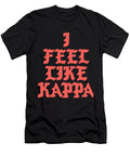 I Feel Like Kappa Hestia Ardiana T-Shirt