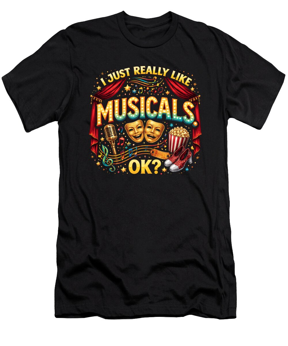 I Just Really Like Musicals John Lutheran T-Shirt
