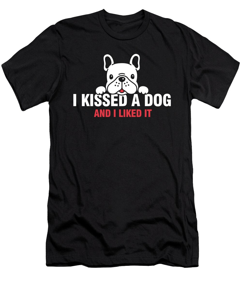 I Kissed a Dog Owner Pets Animals Love Gift Thomas Larch T-Shirt