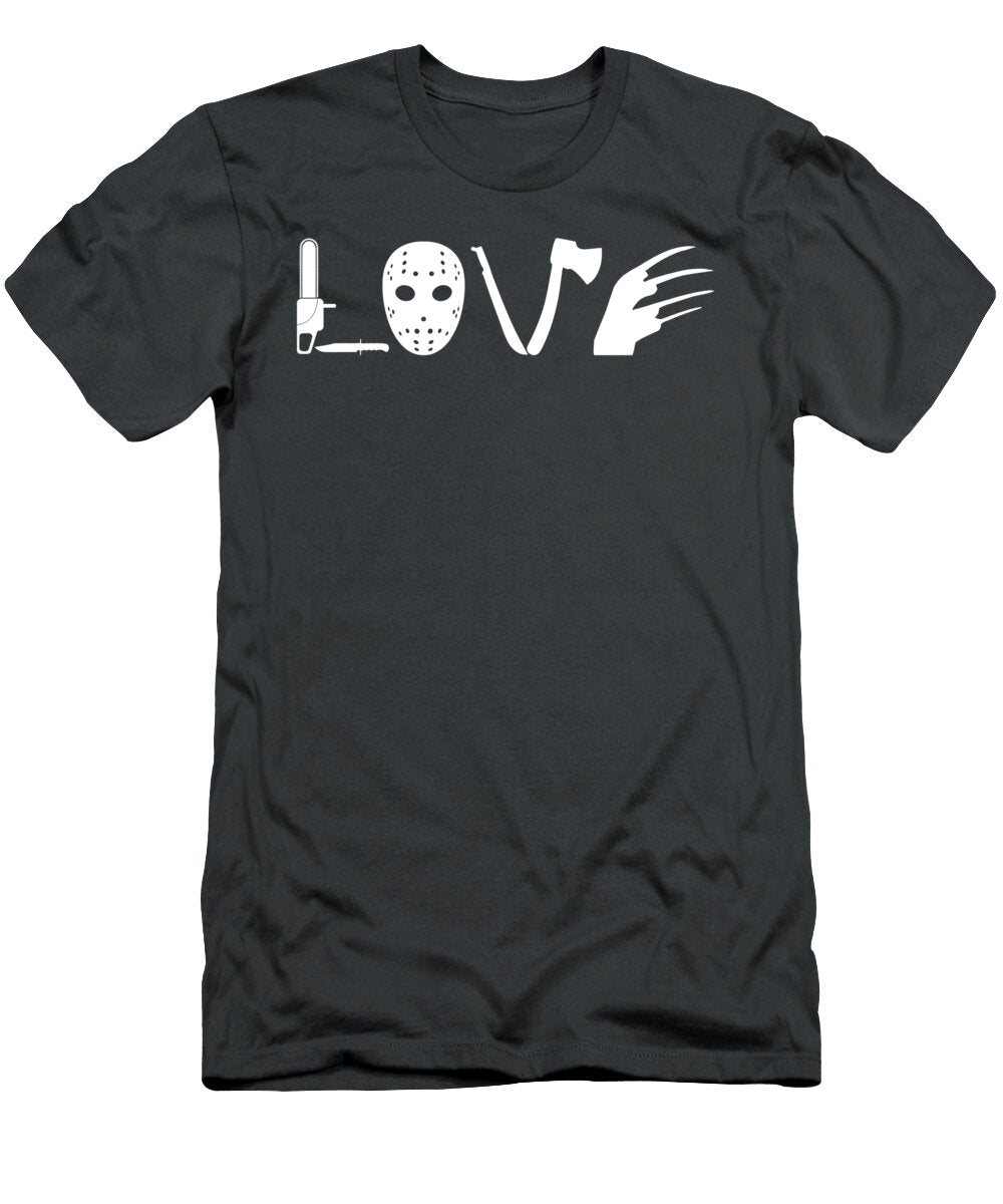 I Love Horror Movies Scary Movie Ksawery Reyn T-Shirt