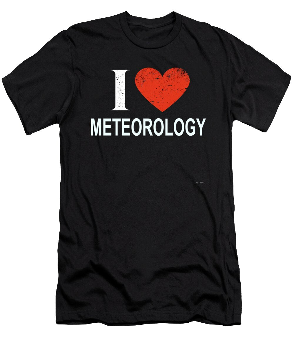 I Love Meteorology Jose O T-Shirt