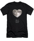 I Love You to the Moon and Back Delphimages Photo Creations T-Shirt