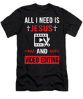I Need Jesus Video Editing Editor Petrona Romero T-Shirt