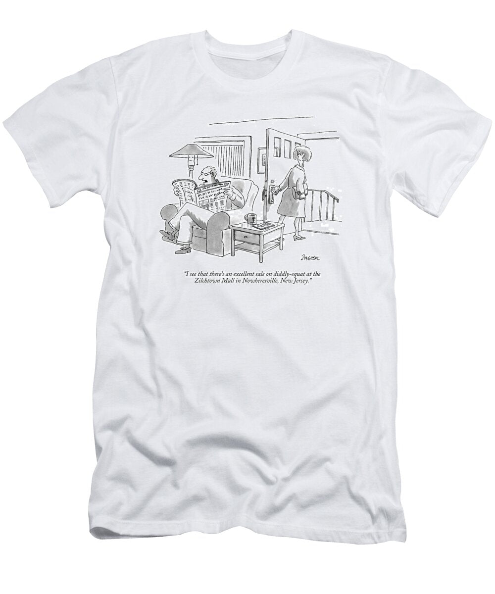 I See That Theres an Excellent Sale Jack Ziegle T-Shirt