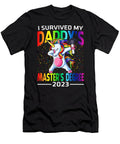 I Survived My Daddys Masters Degree 2023 Unicorn Graduation Graduate Thepassionshop T-Shirt