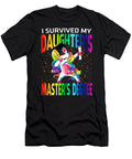 I Survived My Daughters Masters Degree Unicorn Graduation Graduate Thepassionshop T-Shirt