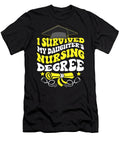 I Survived My Daughters Nursing Degree Graduate Graduation Thepassionshop T-Shirt
