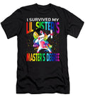 I Survived My Lil Sisters Masters Degree Unicorn Graduation Graduate Thepassionshop T-Shirt