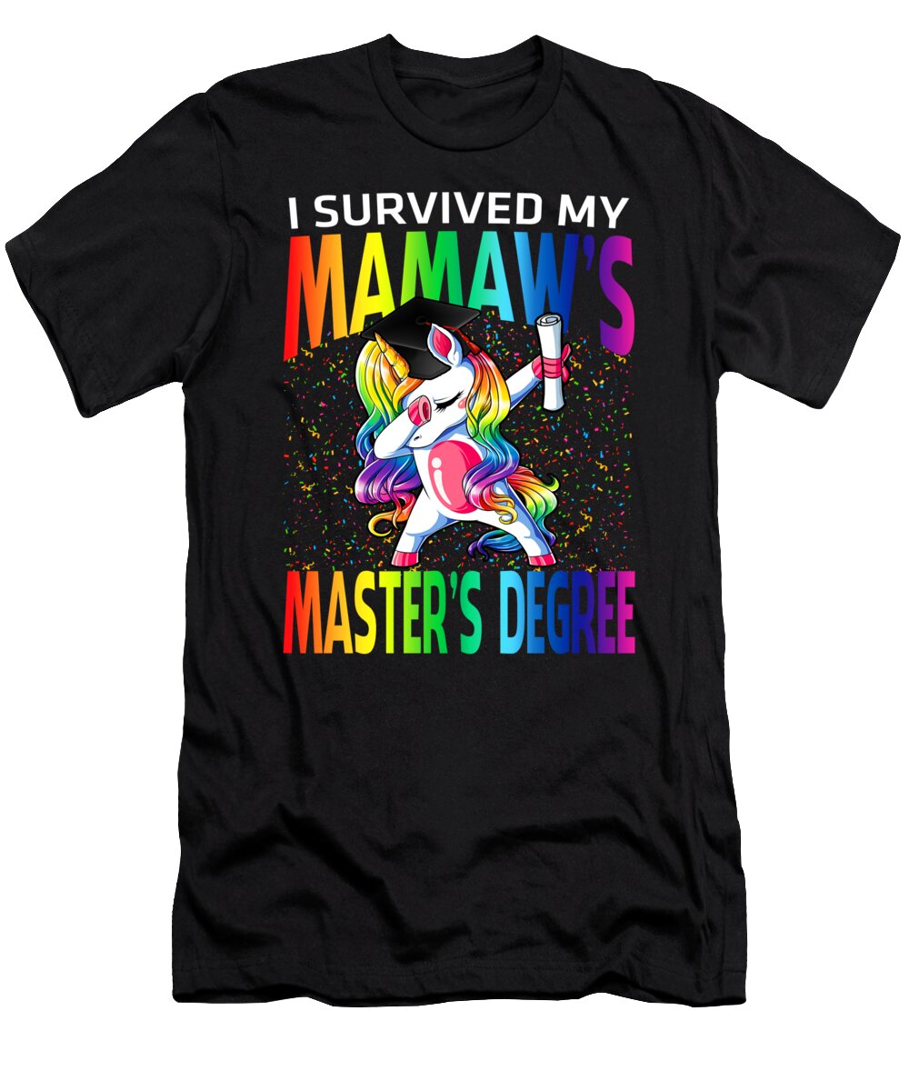 I Survived My Mamaws Masters Degree Unicorn Graduation Graduate Thepassionshop T-Shirt