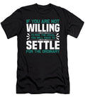 If You Are Not Willing Jacob Zelazny T-Shirt