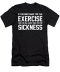 If You Dont Make Time for Exercise Bodybuilding Jan Deelmann T-Shirt