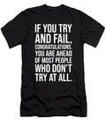 If You Try and Fail Gym Hustle Success Motivational Matthew Chan T-Shirt