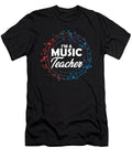 Im a Music Teacher Teaching School Gift Thomas Larch T-Shirt
