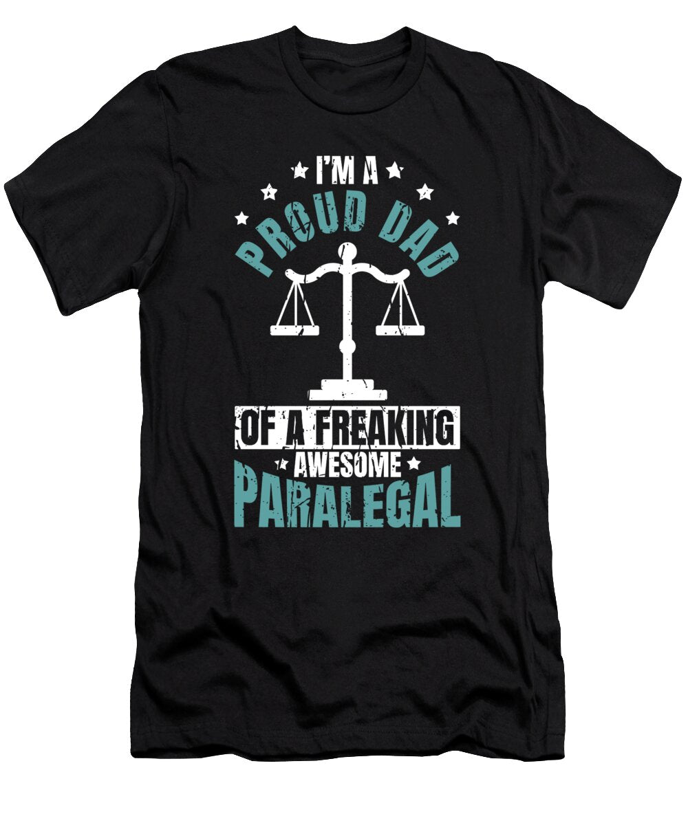 Im a Proud Dad of Paralegal Legal Assistant Florian Dold Art T-Shirt