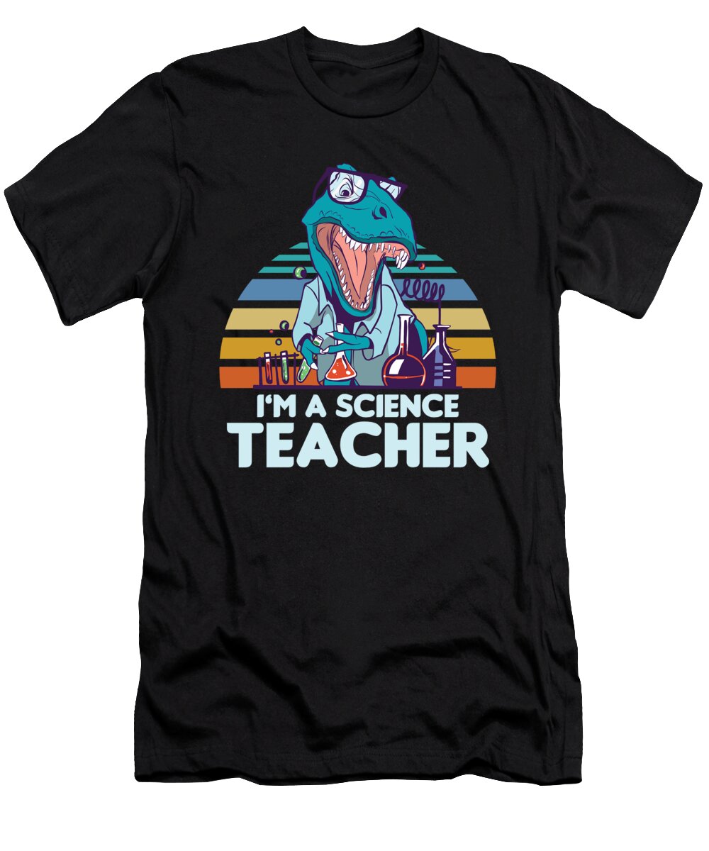 Im a Science Teacher Teaching School Gift Thomas Larch T-Shirt