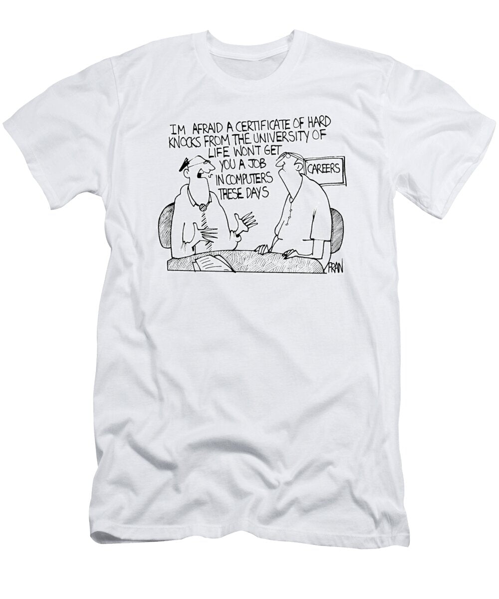 Im Afraid a Certificate of Hard Knocks From the University Fran T-Shirt