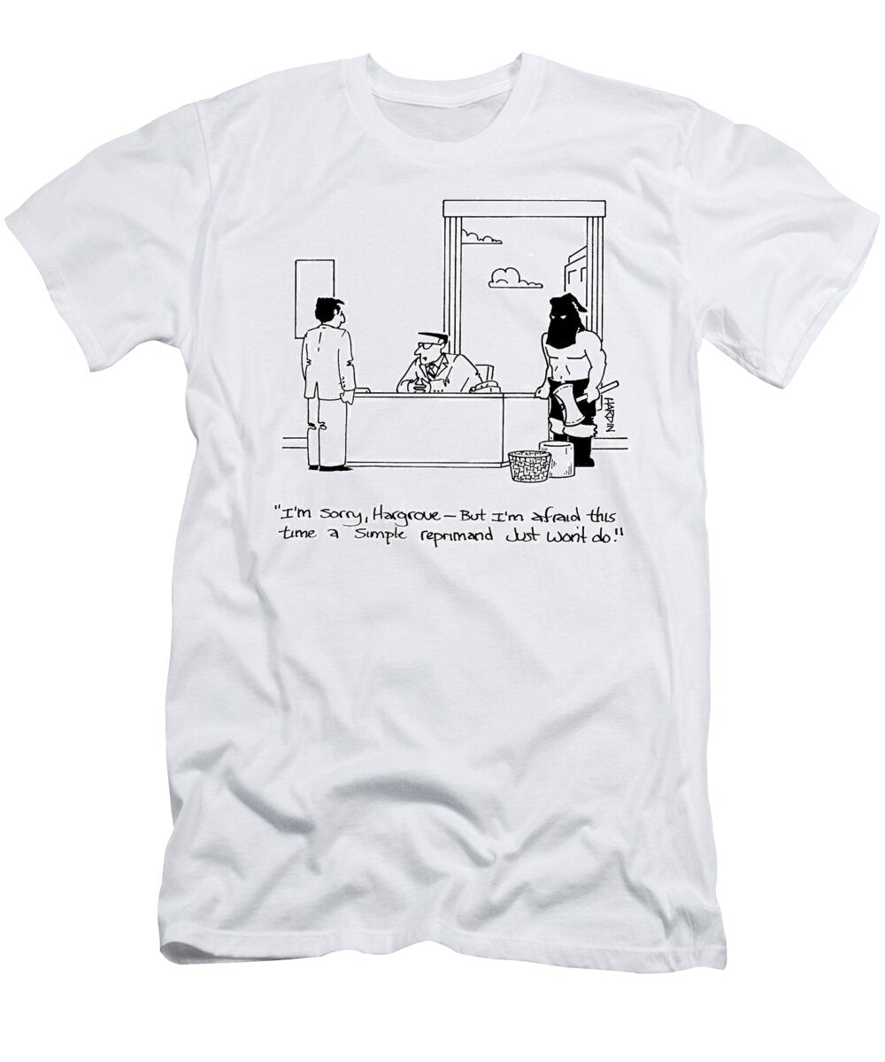 Im Sorry Hargrove But Im Afraid This Time a Simple Patrick Hardin T-Shirt
