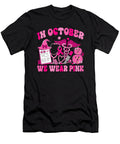 In October We Wear Pink Rehab Life Nurse Breast Maisie Jackson T-Shirt