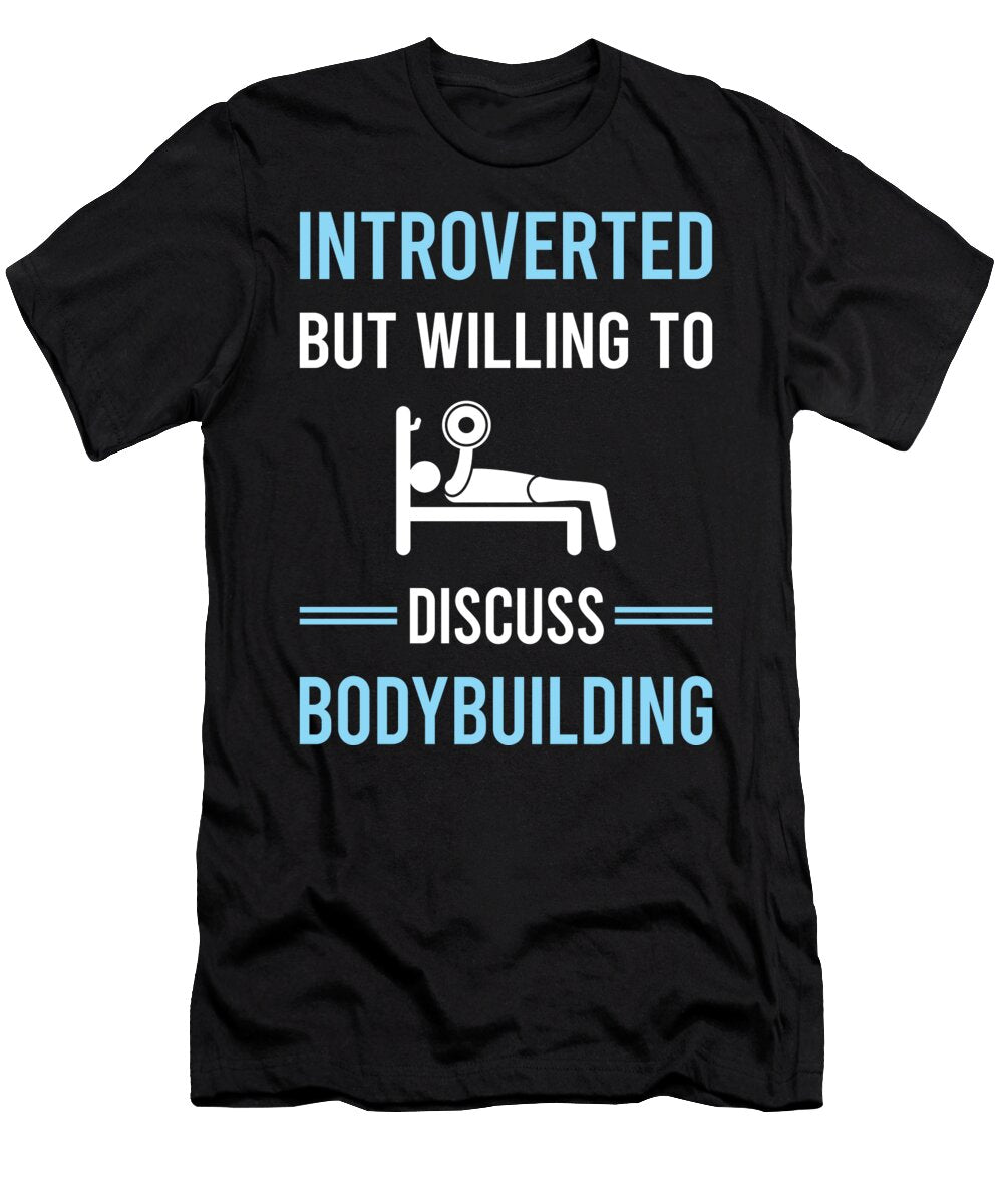 Introverted Bodybuilding Bodybuilder Petrona Romero T-Shirt