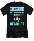 Introverted Deadlift Petrona Romero T-Shirt