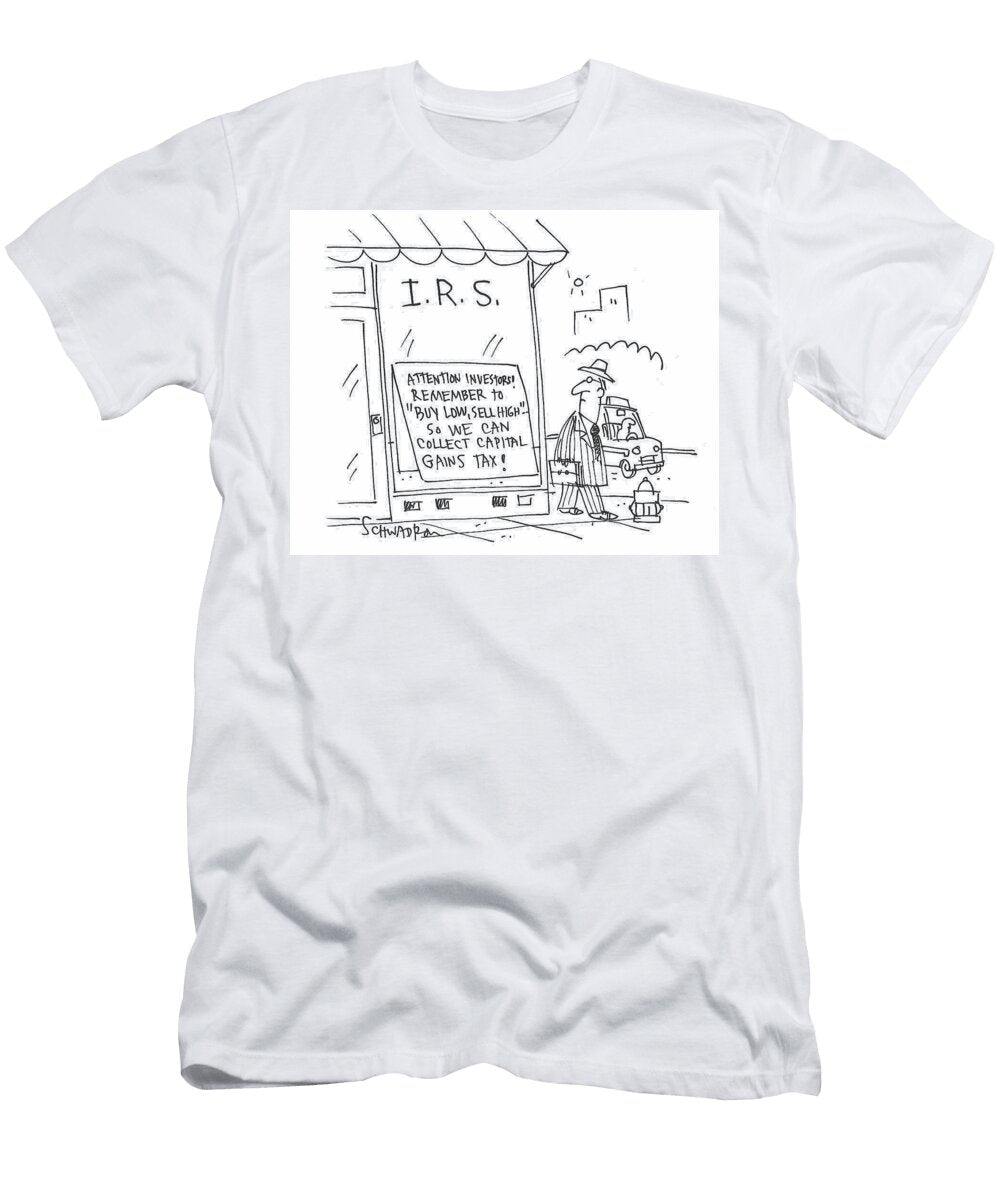 Irs Attention Investors Remember to Buy Low Sell Harley Schwadron T-Shirt